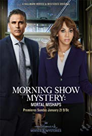 Morning Show Mystery Mortal Mishaps (2018)