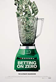 Betting on Zero (2017)