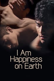 I Am Happiness on Earth (2014)