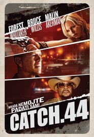Catch.44 (2011)