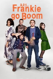 3, 2, 1… Frankie Go Boom (2012)