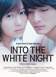 Into the White Night (2011)
