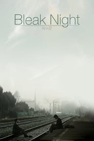 Bleak Night (2011)
