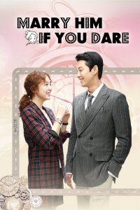 Marry Him If You Dare (2013)