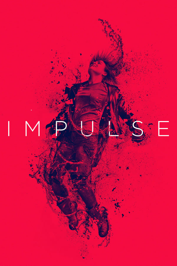 Impulse – Season 1 (2018)