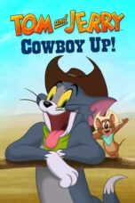 Tom and Jerry Cowboy Up! (2021)