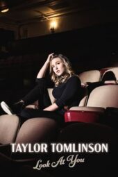 Taylor Tomlinson: Look at You (2022)